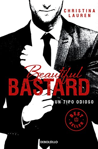 Beautiful bastard un tipo odioso (Best Seller, Band 1) von DEBOLSILLO