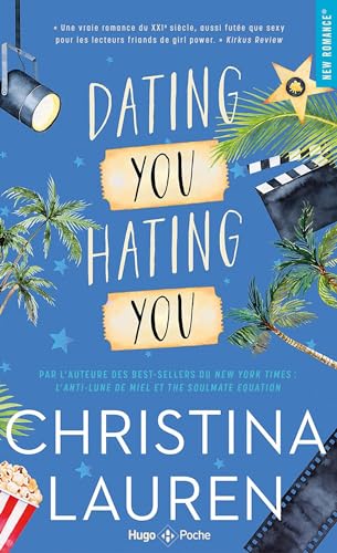 Hating You Dating You: En amour comme à la guerre tous les coups sont permis. von HUGO POCHE