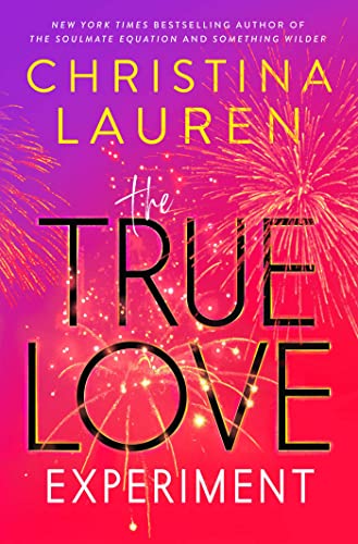 The True Love Experiment The True Love Experiment von Gallery Books