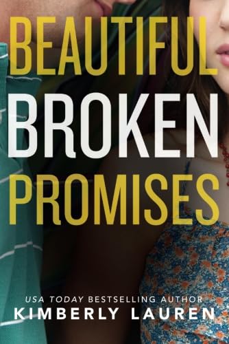 Beautiful Broken Promises (Broken, 3, Band 3)