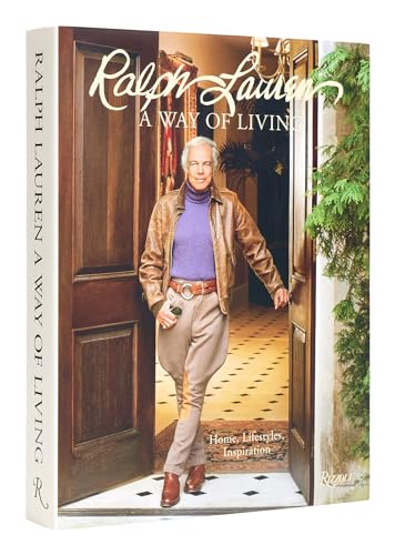 Ralph Lauren A Way of Living: Home, Design, Inspiration von Rizzoli