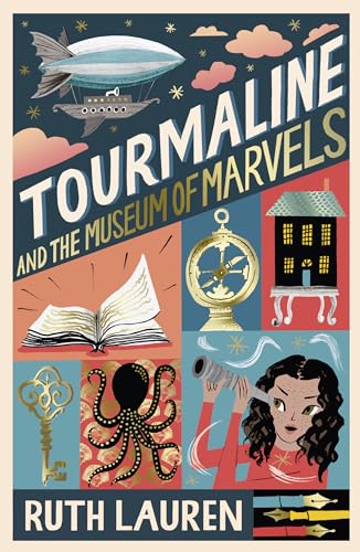 Tourmaline and the Museum of Marvels von Little Tiger