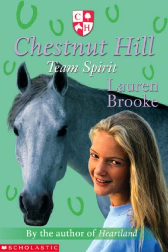 Team Spirit (Chestnut Hill, Band 4) von Scholastic Children's Books