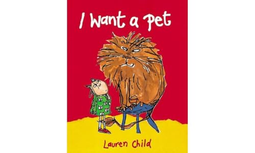 I Want a Pet: 1 von Frances Lincoln Children's Books