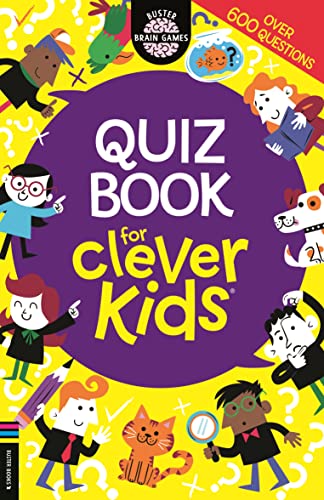 Quiz Book for Clever Kids (Buster Brain Games) von Michael O'Mara Books