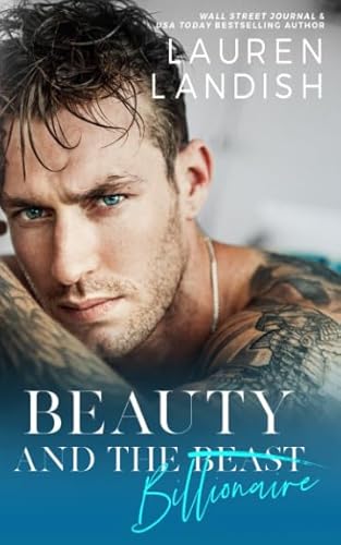 Beauty and the Billionaire: A Dirty Fairy Tale