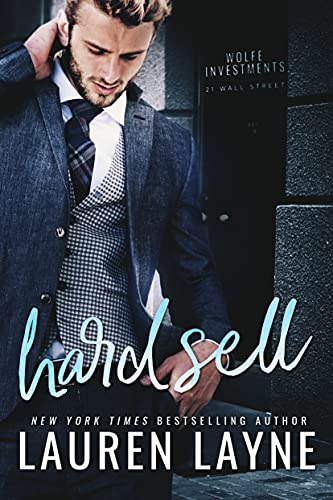 Hard Sell (21 Wall Street, 2, Band 2) von Montlake Romance