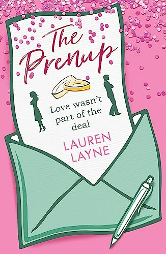 The Prenup: The 'sweet, sassy, sparkling' smash-hit rom-com, guaranteed to make you smile! von Headline Eternal