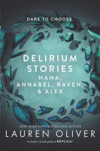 Delirium Stories: Hana, Annabel, Raven, and Alex (Delirium Story) von Harper Collins Publ. USA