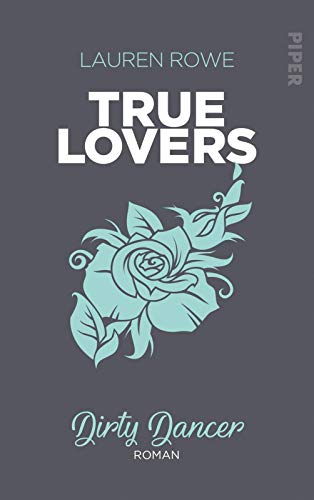 Dirty Dancer (True Lovers 2): Roman