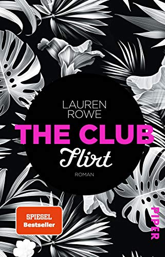 The Club – Flirt (The Club 1): Roman