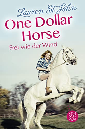 One Dollar Horse – Frei wie der Wind One Dollar Horse – Frei wie der Wind