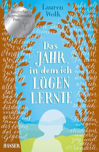 Das Jahr, in dem ich lügen lernte: Nominiert für den Deutschen Jugendliteraturpreis, Kategorie Preis der Jugendjury