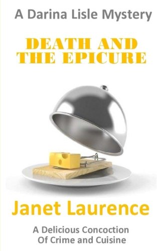 Death and the Epicure (The Darina Lisle Mysteries, Band 5)