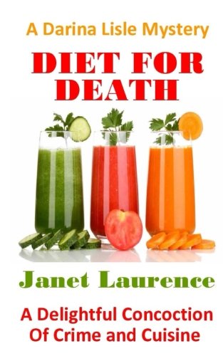 Diet For Death (The Darina Lisle Mysteries, Band 8)