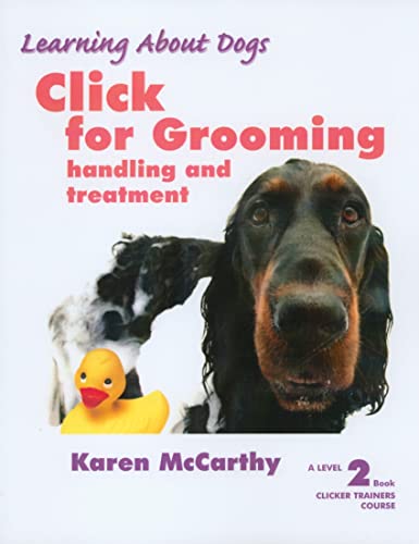 Click for Grooming: Handling and treatment (Learning about Dogs) von Sunshine Books (MA)
