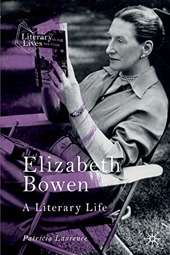 Elizabeth Bowen: A Literary Life (Literary Lives) von Palgrave Macmillan