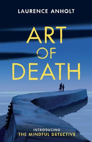 Art of Death (The Mindful Detective)