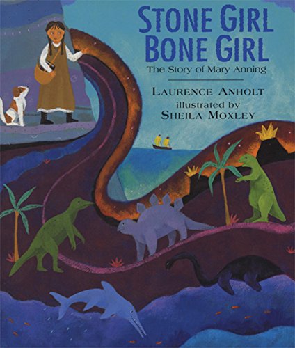 Stone Girl Bone Girl: The Story of Mary Anning of Lyme Regis: 1 von Frances Lincoln Childrens Books