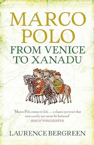 Marco Polo: From Venice to Xanadu Marco Polo: From Venice to Xanadu