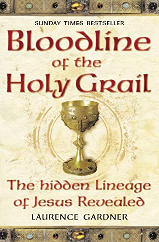 Bloodline of The Holy Grail: The Hidden Lineage of Jesus Revealed von Element Books