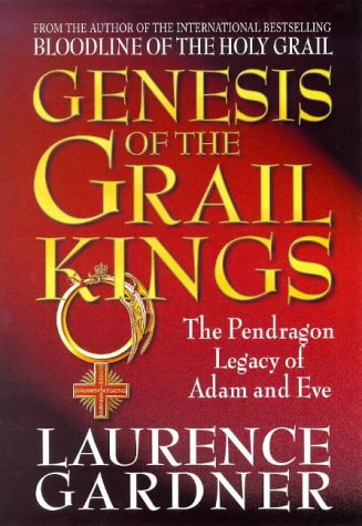 Genesis Of The Grail Kings: The Pendragon Legacy Of Adam And Eve von Corgi