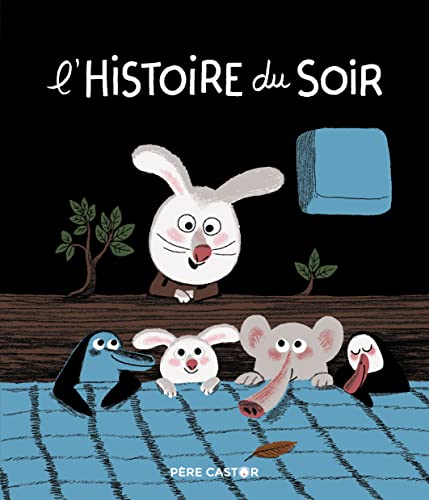 L'histoire du soir von PERE CASTOR