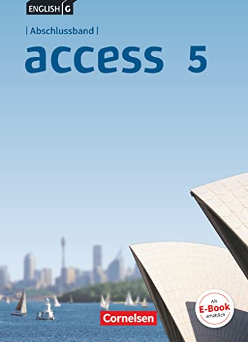 Access - Allgemeine Ausgabe 2014 - Abschlussband 5: 9. Schuljahr: Schulbuch - Festeinband Access - Allgemeine Ausgabe 2014 - Abschlussband 5: 9. Schuljahr: Schulbuch - Festeinband