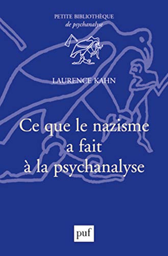 Ce que le nazisme a fait à la psychanalyse von PUF