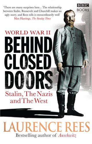 World War Two: Behind Closed Doors: Stalin, the Nazis and the West von BBC