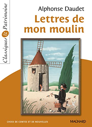 Lettres de mon moulin von MAGNARD