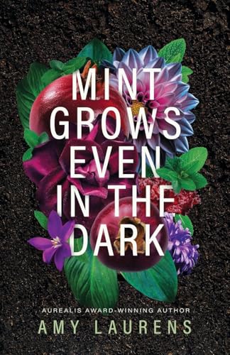 Mint Grows Even In The Dark von Inkprint Press