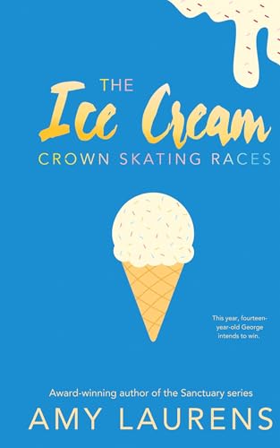 The Ice Cream Crown Skating Races von Inkprint Press