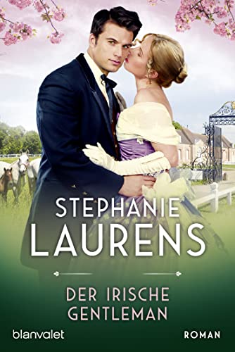 Der irische Gentleman: Roman (Cynster, eine neue Generation, Band 7) von Blanvalet