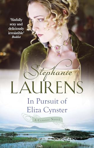 In Pursuit Of Eliza Cynster: A Cynster Novel (Cynster Sisters) von Piatkus