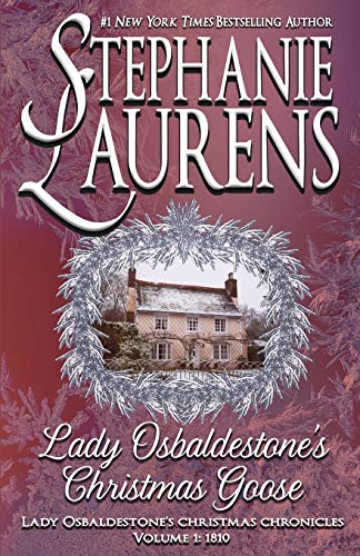 Lady Osbaldestone's Christmas Goose (Lady Osbaldestone's Christmas Chronicles, Band 1)