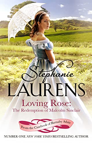 Loving Rose: The Redemption of Malcolm Sinclair: Number 3 in series (From the Casebook of Barnaby Adair)