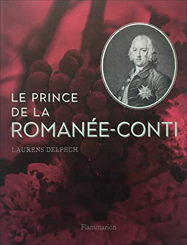 Le Prince de la Romanée-Conti von FLAMMARION