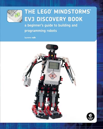 The LEGO MINDSTORMS EV3 Discovery Book: A Beginner's Guide to Building and Programming Robots von No Starch Press