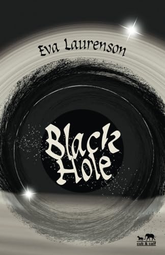 Black Hole (Of Times and Spaces: Sci-fi Fantasy Anthology)