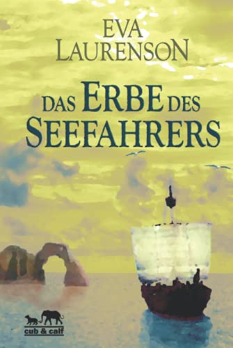 Das Erbe des Seefahrers