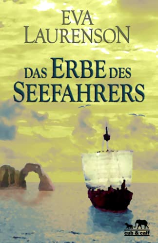 Das Erbe des Seefahrers