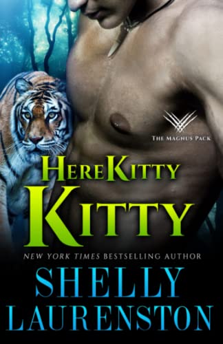 Here Kitty, Kitty (Magnus Pack, Band 3)
