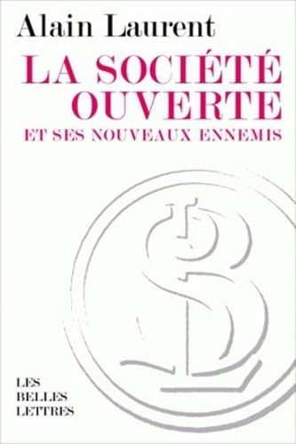 La Societe Ouverte Et Ses Nouveaux Ennemis (Romans, Essais, Poesie, Documents)