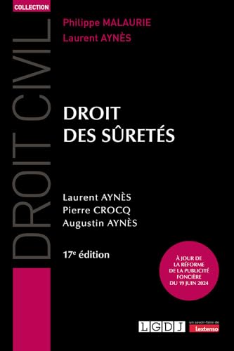 Droit des sûretés: À jour de la réforme de la publicité foncière du 19 juin 2024 von LGDJ
