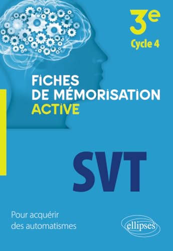 SVT - 3e cycle 4 (Fiches de mémorisation active)