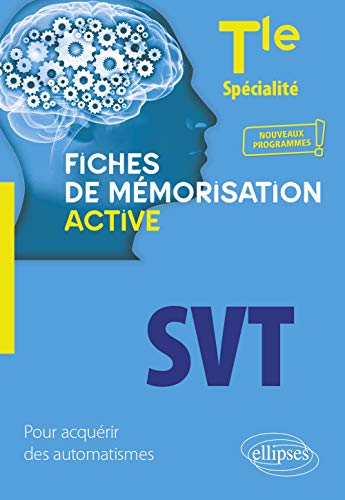 Spécialité SVT - Terminale - nouveaux programmes (Fiches de mémorisation active)