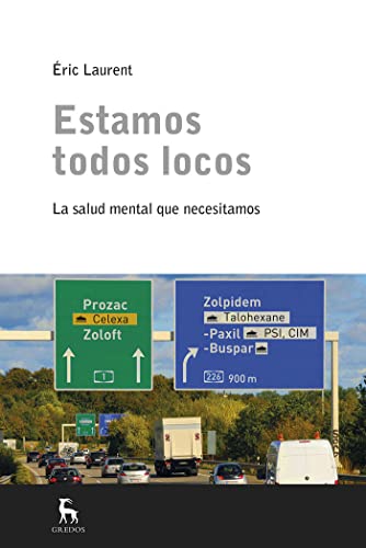 Estamos todos locos (Escuela Lacaniana)