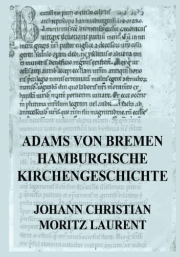 Adams von Bremen Hamburgische Kirchengeschichte