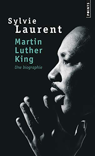 Martin Luther King: Une biographie intellectuelle et politique von Points